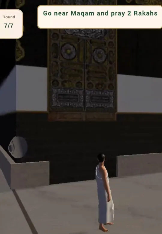 The Tawaf 3D game: a pilgrim in ihram standing before the door of the Kaaba after the seventh round, with the instruction to go near the Maqam and pray two rakahs above.